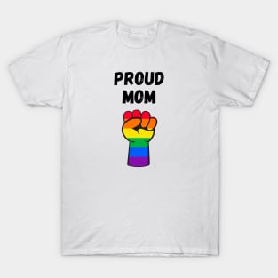 Proud Mom Rainbow Pride T Shirt Design T-Shirt